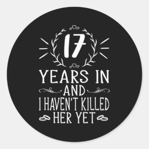 Adesivo 17º Aniversário De Casamento Para Ele 17 Anos De C