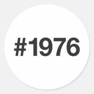 Adesivo 1976 Hashtag 47 Anos Aniversário de Aniversário