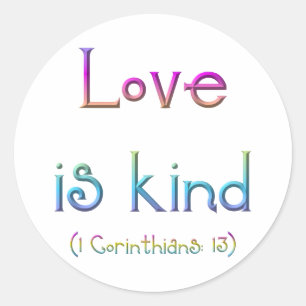 Adesivo 1 Corinthians 13 - o amor é amável