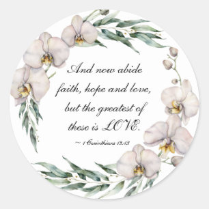 Adesivo 1 Corintianos 13:13 Maior é Orquídeas Brancas do