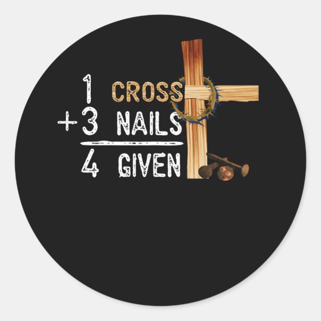 Adesivo 1 Cross Plus 3 Nails Equal 4 Given Faithcross (Frente)