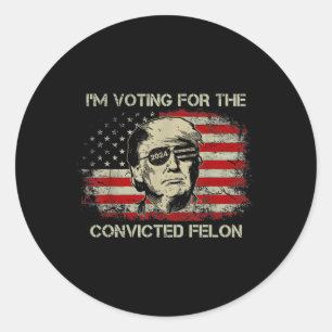 Adesivo 2024 Condenado Felon Trump 2024 Reeleição Presidid