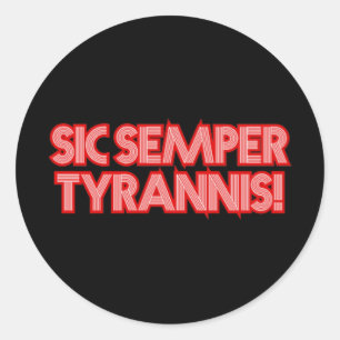 Adesivo 2025 de julho 4 Sic Semper Tyrannis Veterans Trump
