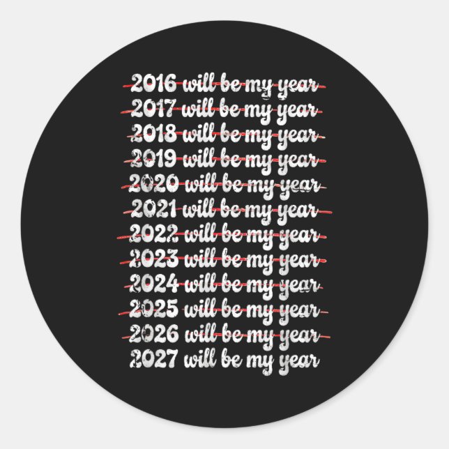 Adesivo 2027 Will Be My Year Procrastination New Year Reso (Frente)