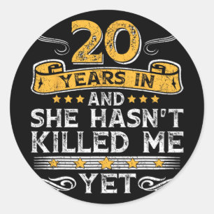 Adesivo 20 aniversário de 20 anos e ela fez't Ki