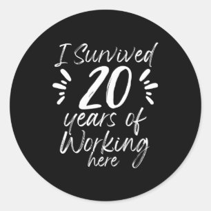 Adesivo 20 Anos de Aniversário de Trabalho Sobrevivido Fun
