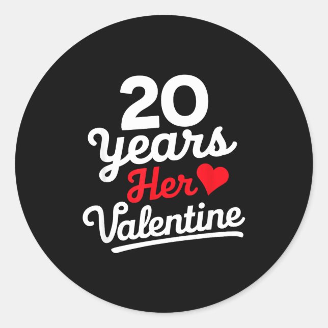 Adesivo 20 Years Her Valentine _ Anniversary Couples Valen (Frente)