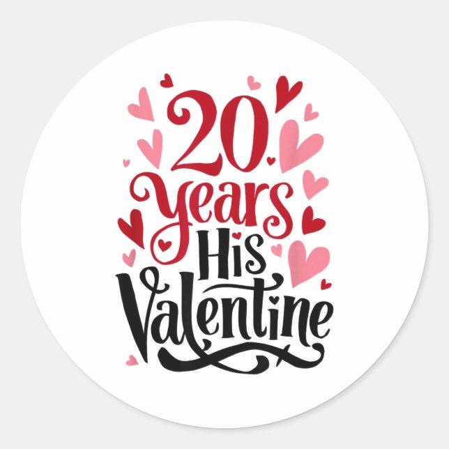 Adesivo 20 Years His Valentine _ Anniversary Couples Valen (Frente)