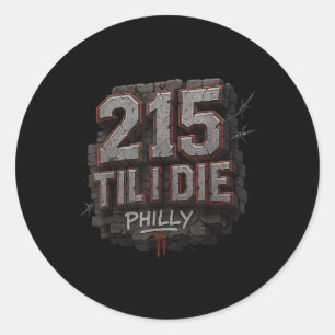 Adesivo 215 Til I Morre Urbana Streetwear Philly Pride Gra