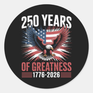 Adesivo 250 Anos De Grandeza 1776 2026 250º Aniversário