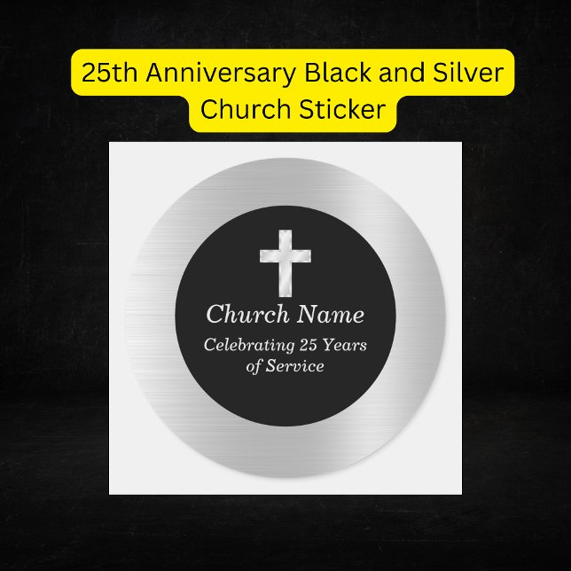 Adesivo 25 Anniversário da Igreja Negra e Prata (25th Anniversary Black and Silver Church Sticker
)