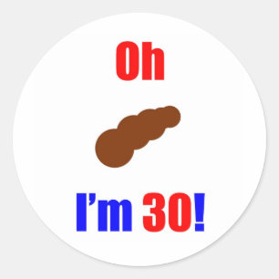 Adesivo 30 oh (PIC de Poo) eu sou 30!