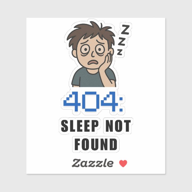 Adesivo 404 Sleep Not Found (Folha)