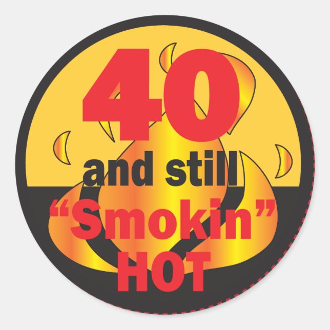 Adesivo 40 e aniversário de 40 anos quente de Smokin | (Frente)