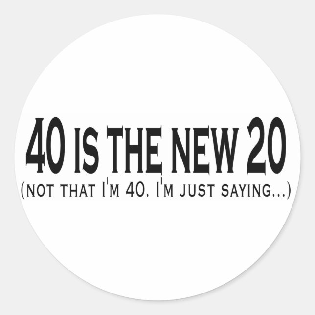 Adesivo 40 é o novo 20 (Frente)