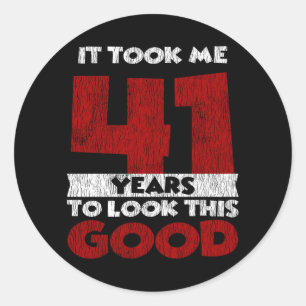 Adesivo 41 Anos De Idade Me Fez Parecer Bom Aniversário D