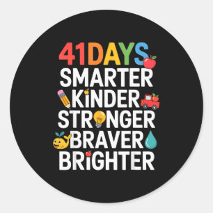 Adesivo 41 Dias Mais Inteligente Mais Gentil Mais Forte Ma