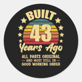 Adesivo 43 Years Ago All Parts Original 43th Birthday