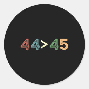 Adesivo 44 > 45 Óma Anti-Trump É Maior Que Trump Fu