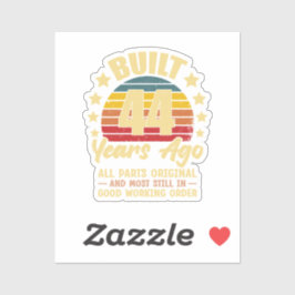 Adesivo 44 Years Ago All Parts Original 44th Birthday