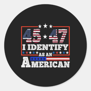 Adesivo 45 47 Eu Identifico Como Um Trump Americano 2024