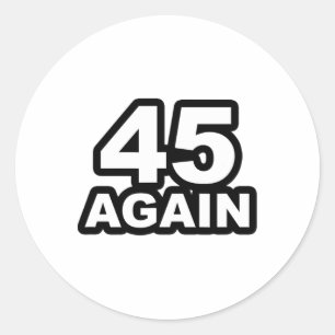Adesivo 45 Novamente Reeleger Presidente Donald Trump Apoi