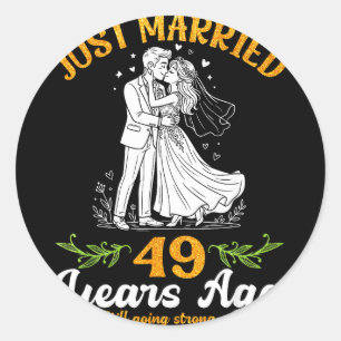 Adesivo 49 anos atrás casados indo forte aniversário