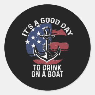 Adesivo 4 de julho Camisa de Barco É um bom dia para beber