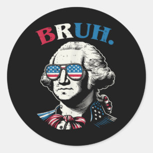 Adesivo 4 De Julho George Washington Bruh Eua Memes Men Wo