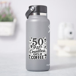 Adesivo 50 Anos e Inúmeras Xícaras de Café 