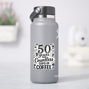 Adesivo 50 Anos e Inúmeras Xícaras de Café