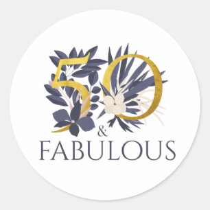 Adesivo 50 e Fabuloso Floral Chic Aniversário de 50 anos