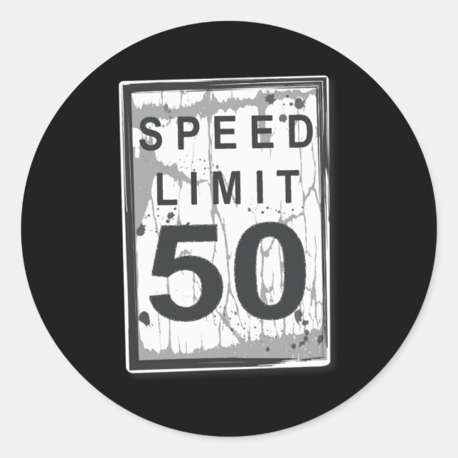 Adesivo 50th Birthday Funny Ngy Speed Limit Sign  (Frente)