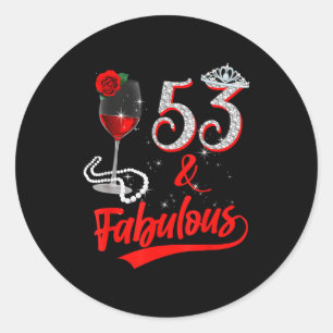 Adesivo 53 E Fabulosa Rainha Feliz Aniversário De 53 Anos