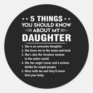 Adesivo 5 Coisas Que Você Deveria Saber Sobre Minha Filha