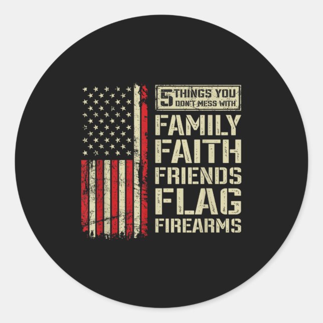 Adesivo 5 Things Don't Mess With Family Faith Friends Flag (Frente)