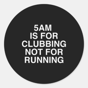 Adesivo 5h é para ir ao clube, não para correr Camiseta en
