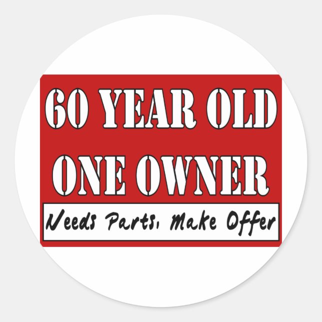 Adesivo 60 Anos, Um Proprietário - Precisa De Peças, Ofere (Frente)