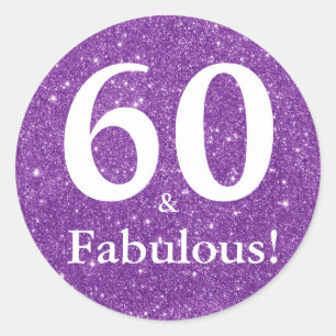 Adesivo 60 & Fabuloso! Aniversário de Sessenta Anos com Br