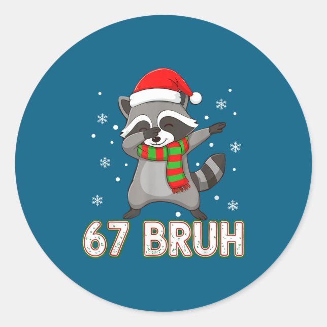 Adesivo 67 Bruh Six Seven Meme Raccoon Christmas Kids Boys (Frente)