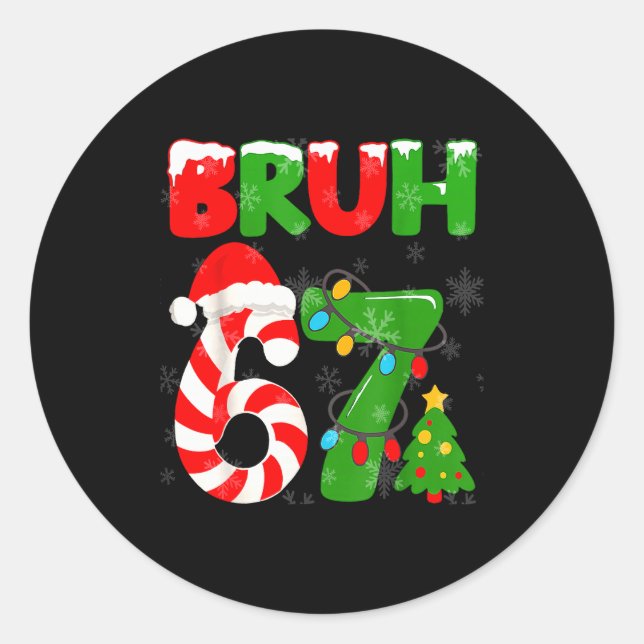 Adesivo 67 Christmas 6 7 Meme Pajamas 67 Bruh Slang  (Frente)