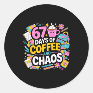 Adesivo 67 Dias De Caos De Café Vida De Professor Engraçad