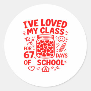 Adesivo 67 Dias De Escola Amo Meu Cl Funny Valentine Teac