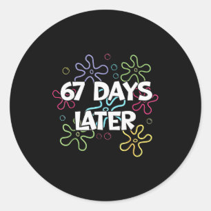 Adesivo 67 Dias Depois 67º Dia De Escola 67 Meme Professor