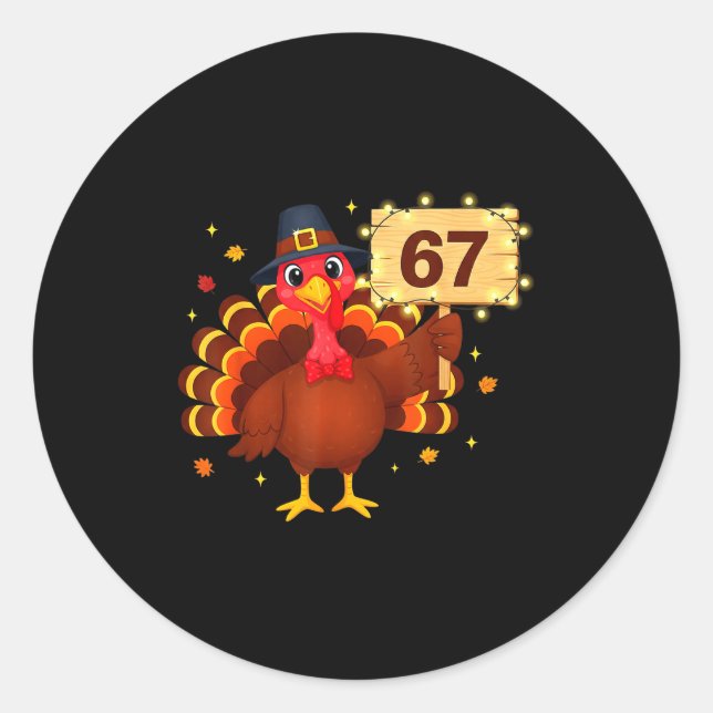 Adesivo 67 Funny Thanksgiving Turkey Meme Six Seven 6 7 Gi (Frente)