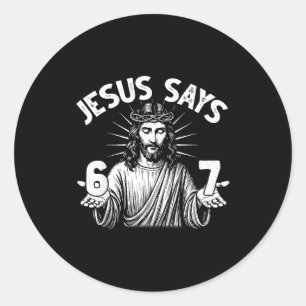 Adesivo 67 Jesus Diz Seis Sete Cristão 6 7 Deus Mulheres E