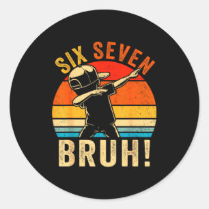 Adesivo 67 Meme 6 7 Números Dabbing Seis Sete Bruh Engraça