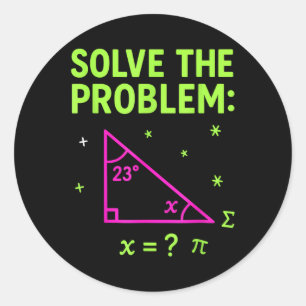 Adesivo 67 Meme de Matemática Resolva o Problema Professor