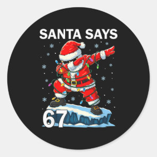 Adesivo 67 Meme Engraçado Seis Sete Natal 6-7 Meme Papai N