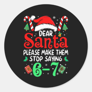 Adesivo 67 Meme Querido Papai Noel 6 7 Natal Divertido Sei